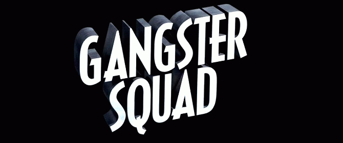 Gangster Squad (2013) Cinema Review