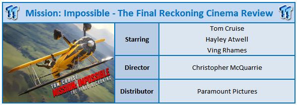 Mission: Impossible - The Final Reckoning Cinema Review 99