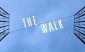 The Walk (2015) Cinema Movie Review The Walk (2015) Cinema Movie Review