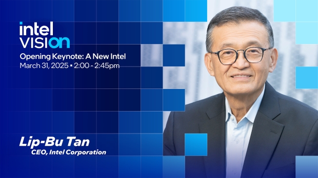 Intel's new CEO Lip-Bu Tan to deliver opening keynote at Intel Keynote 2025 on March 31