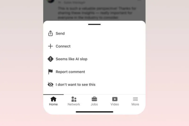 LinkedIn adds a 'seems like AI slop' report button for AI-generated posts 1