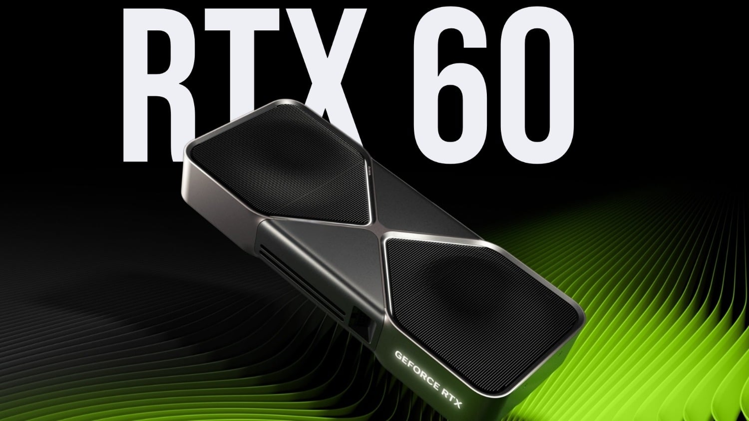 New rumor suggests GeForce RTX 60 Series and RTX Rubin release date in first half of 2027