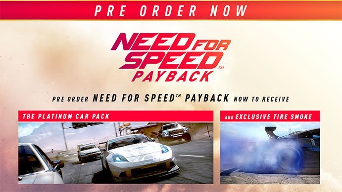 Open enlarged image Need for Speed Payback pre-order: 'exclusive tire smoke'