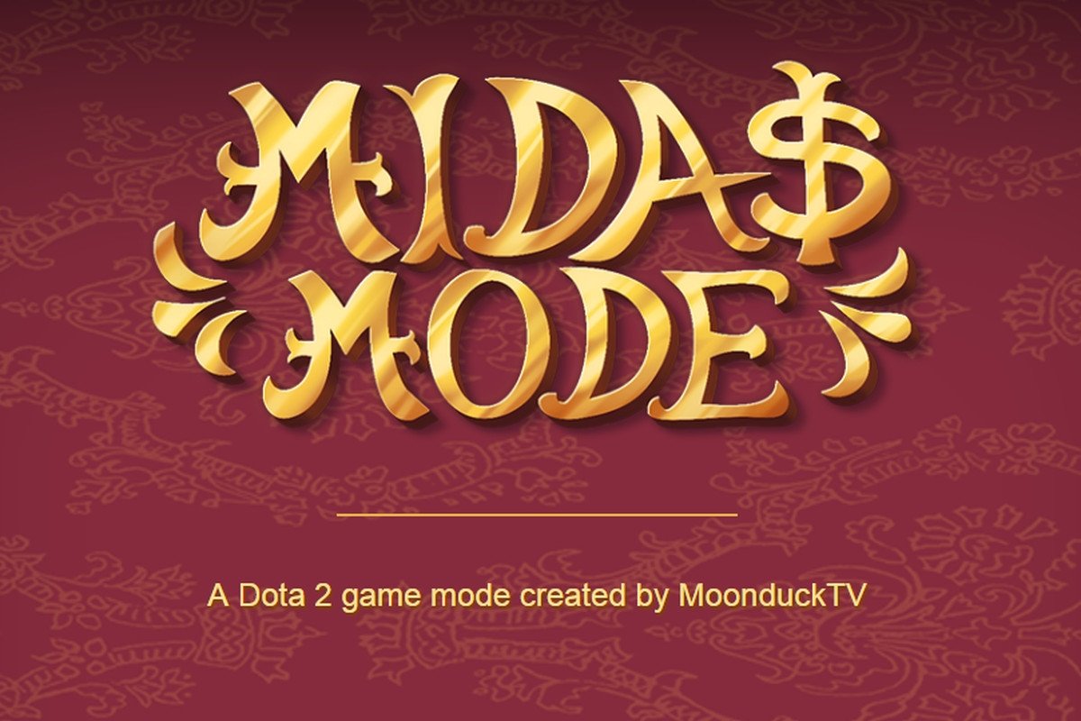 Midas mode. Midas Mode дота.