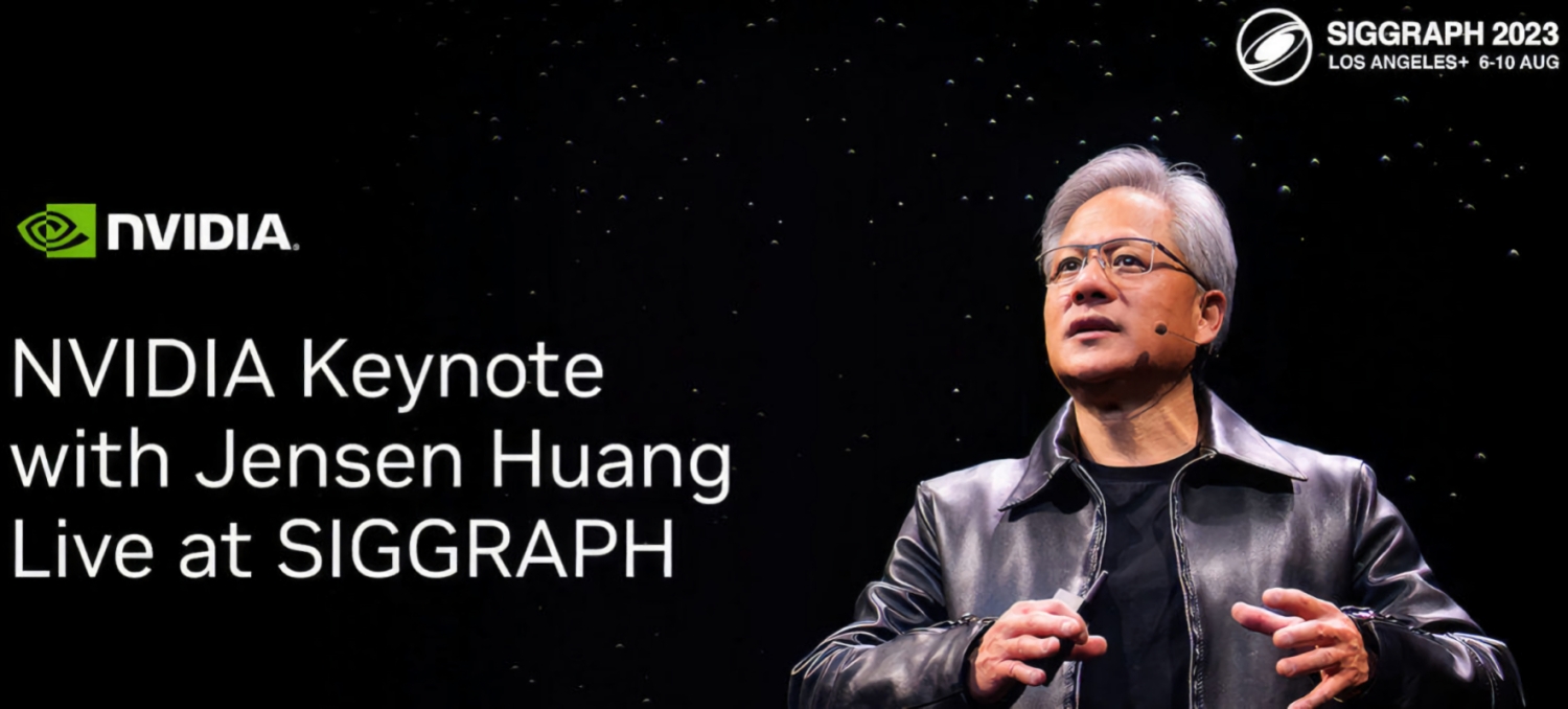 What To Expect From Jensen Huang's NVIDIA Keynote At SIGGRAPH 2023 ...