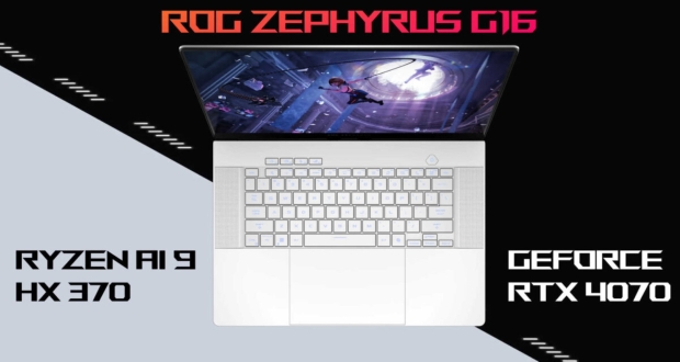 ASUS ROG Zephyrus G16 laptop available: Ryzen AI 9 HX 370 + up to RTX 4070, starts from $1899