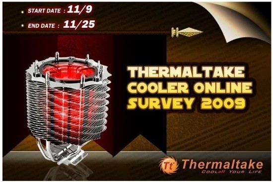 Open enlarged image Thermaltake Cooler Online Survey 2009 | TweakTown.com